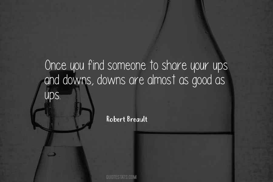 Robert Breault Quotes #1353615