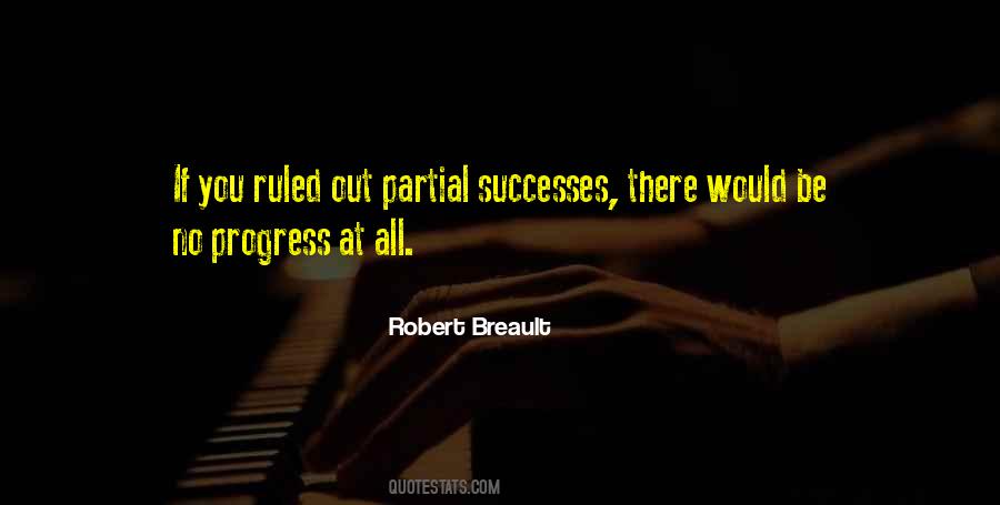 Robert Breault Quotes #646106