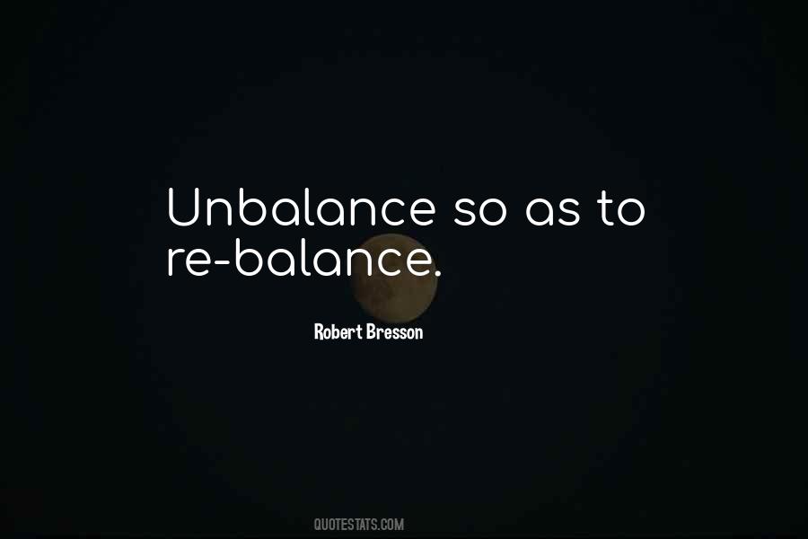 Robert Bresson Quotes #1307642