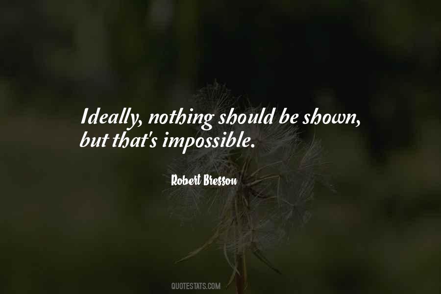 Robert Bresson Quotes #1681974