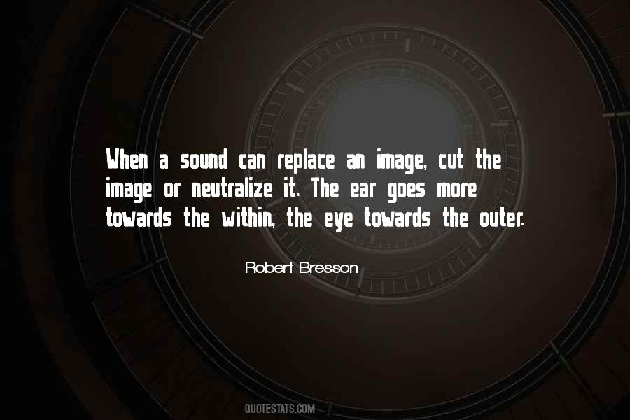 Robert Bresson Quotes #406054