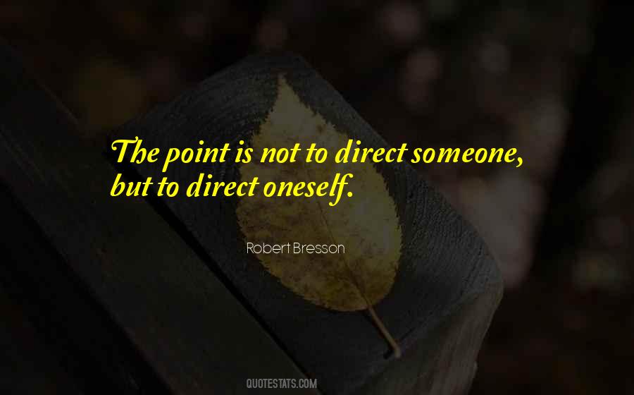 Robert Bresson Quotes #837861