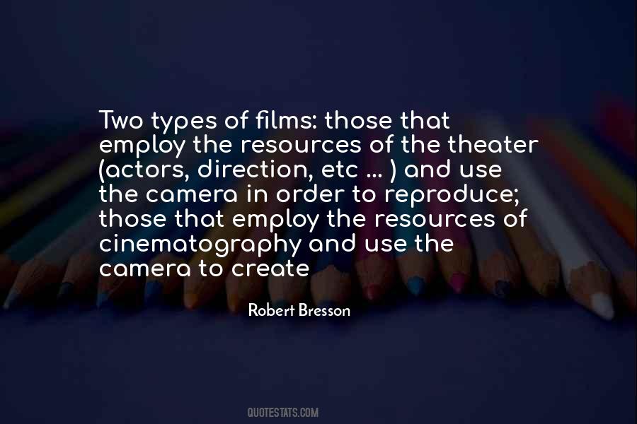 Robert Bresson Quotes #846626