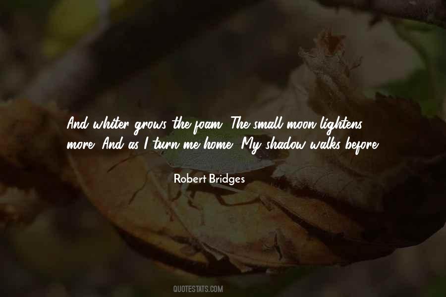 Robert Bridges Quotes #492531