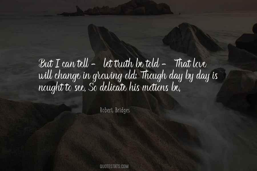 Robert Bridges Quotes #712981