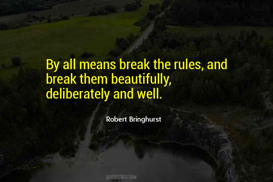 Robert Bringhurst Quotes #659565