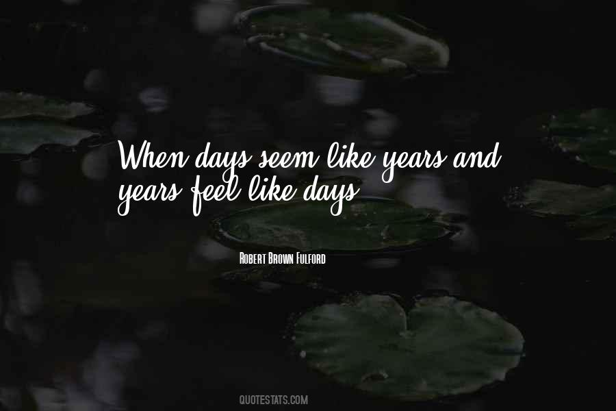 Robert Brown Fulford Quotes #1241346 Robert Brown Fulford Quotes #1241346