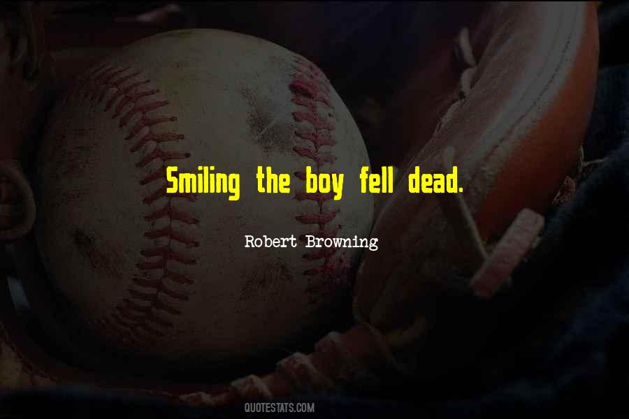 Robert Browning Quotes #1538328