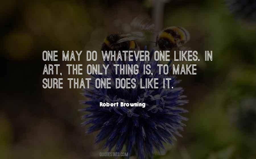 Robert Browning Quotes #1827727