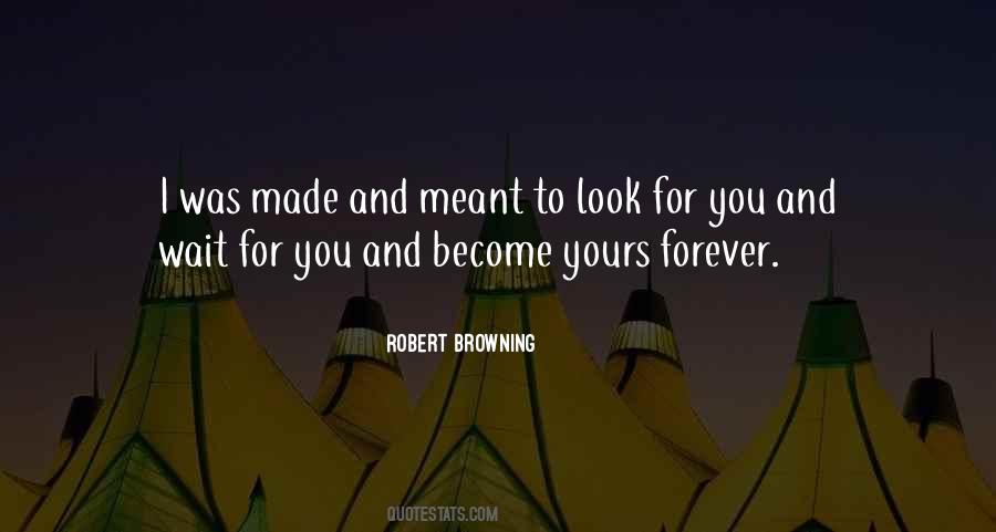 Robert Browning Quotes #518295