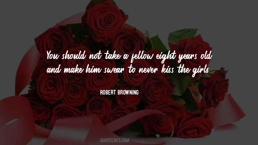 Robert Browning Quotes #9549