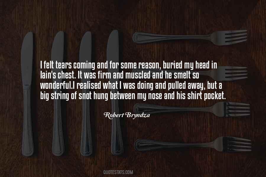 Robert Bryndza Quotes #269094