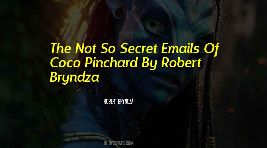 Robert Bryndza Quotes #507547