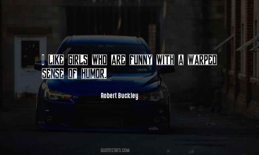 Robert Buckley Quotes #343277