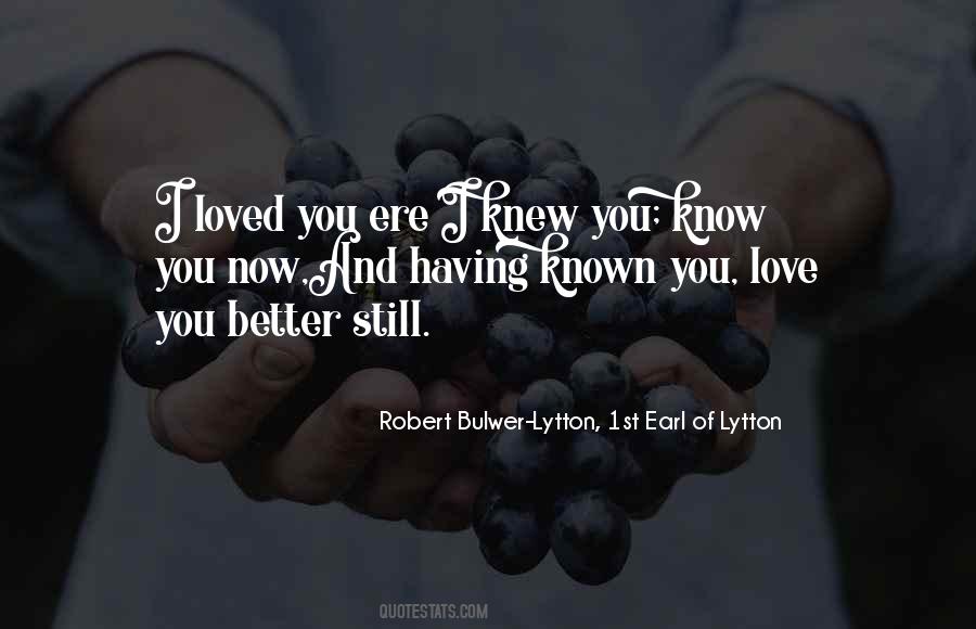 Robert Bulwer-Lytton, 1st Earl Of Lytton Quotes #1095315