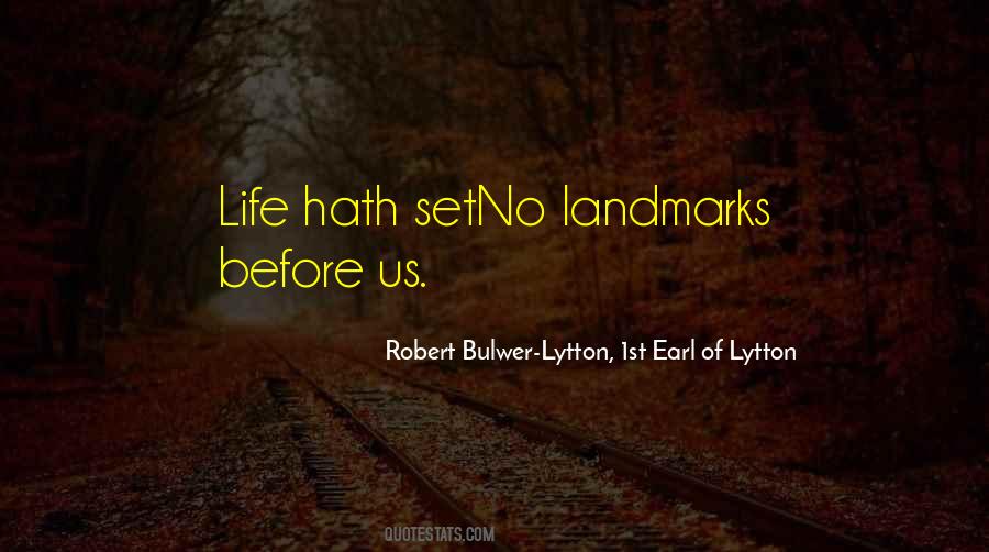 Robert Bulwer-Lytton, 1st Earl Of Lytton Quotes #1360558