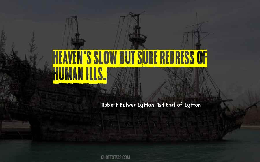 Robert Bulwer-Lytton, 1st Earl Of Lytton Quotes #1532050