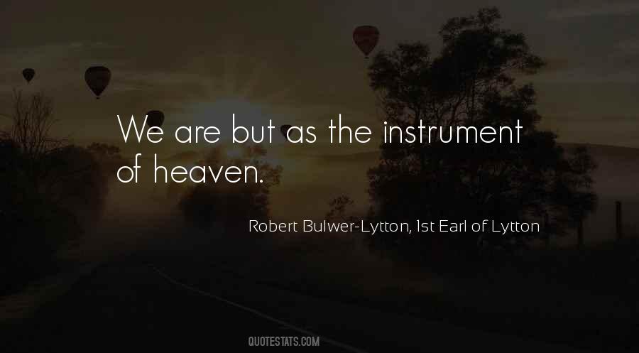 Robert Bulwer-Lytton, 1st Earl Of Lytton Quotes #335313