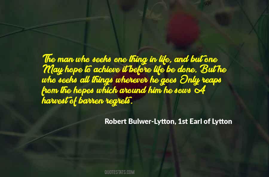 Robert Bulwer-Lytton, 1st Earl Of Lytton Quotes #898014