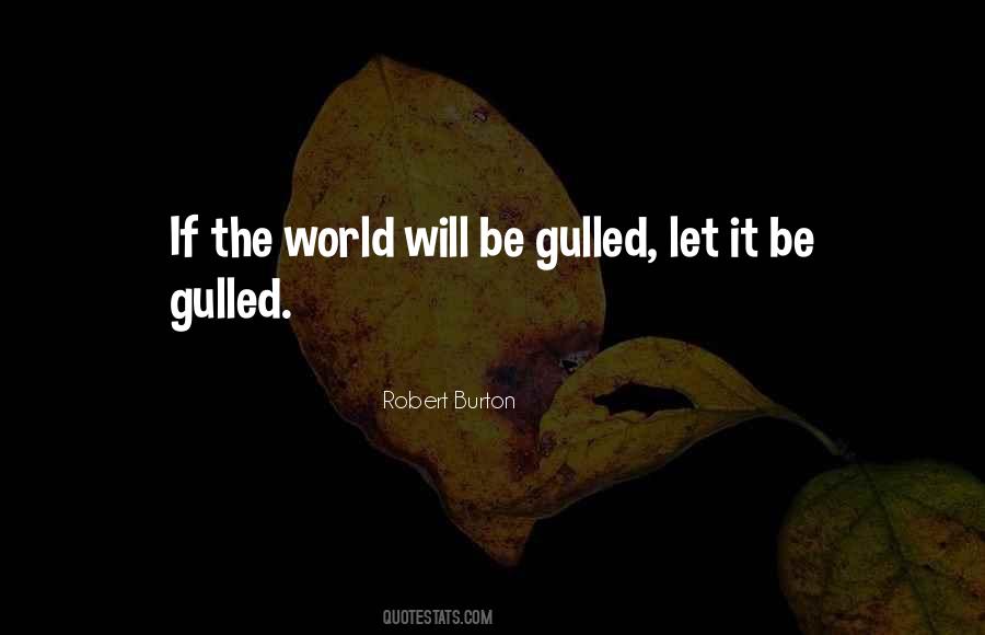 Robert Burton Quotes #1782744