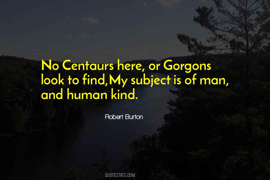 Robert Burton Quotes #700761