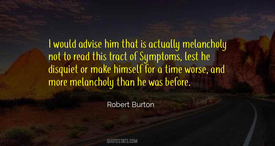 Robert Burton Quotes #716901