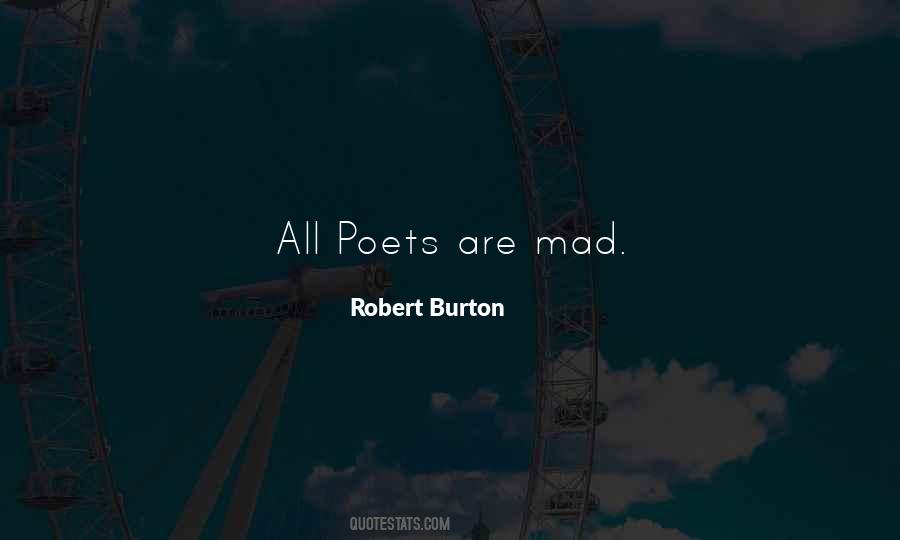 Robert Burton Quotes #781500