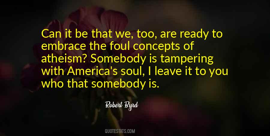 Robert Byrd Quotes #1743764