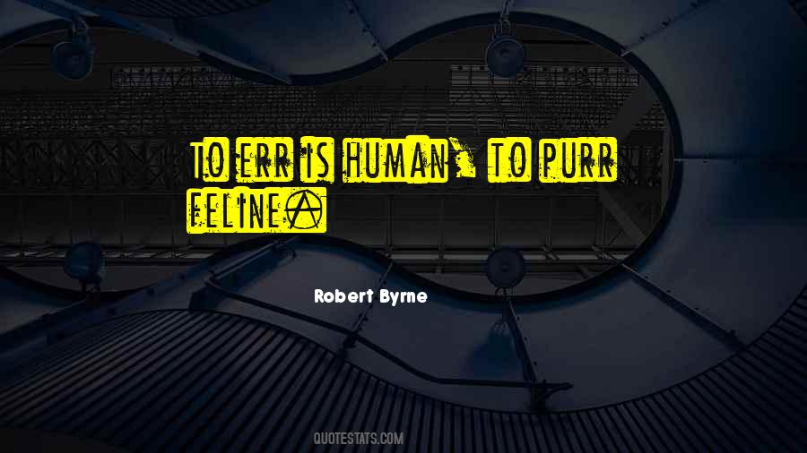 Robert Byrne Quotes #1631093
