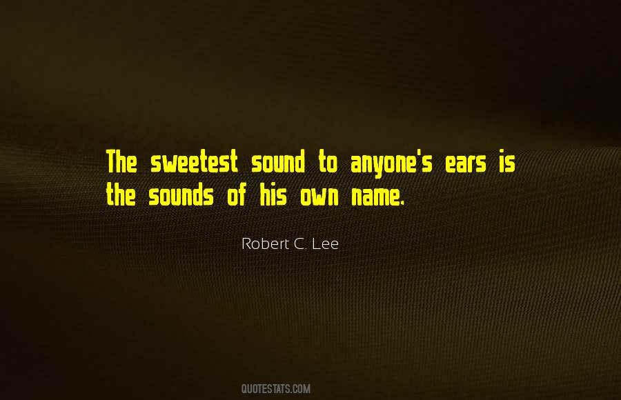 Robert C. Lee Quotes #1076508