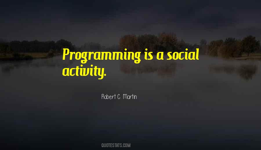 Robert C. Martin Quotes #1479943