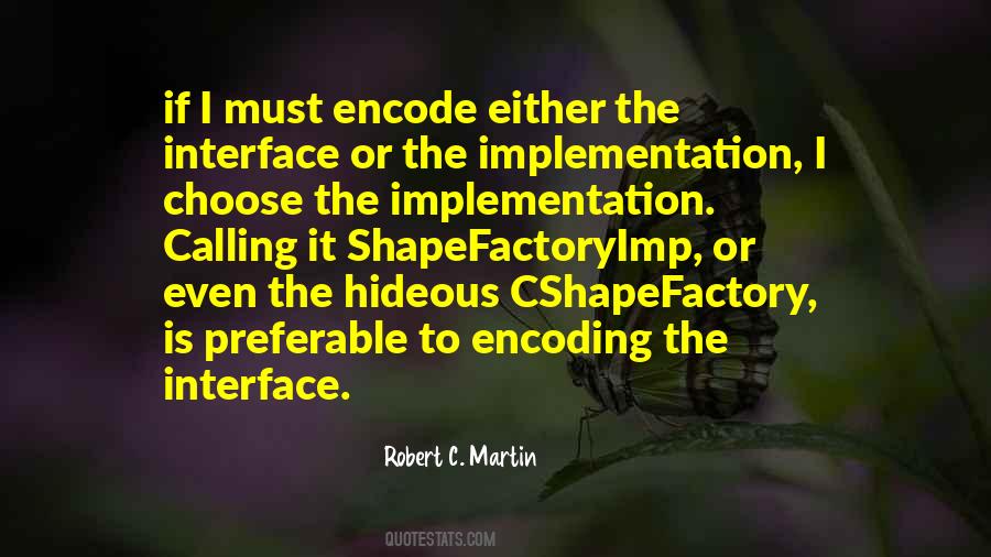 Robert C. Martin Quotes #1697059