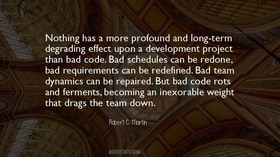 Robert C. Martin Quotes #411130