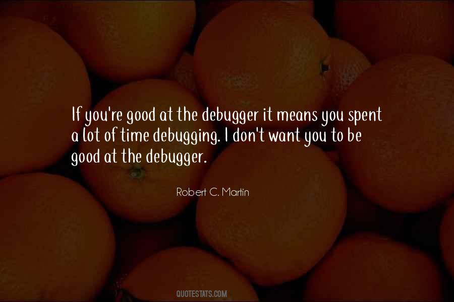 Robert C. Martin Quotes #558862