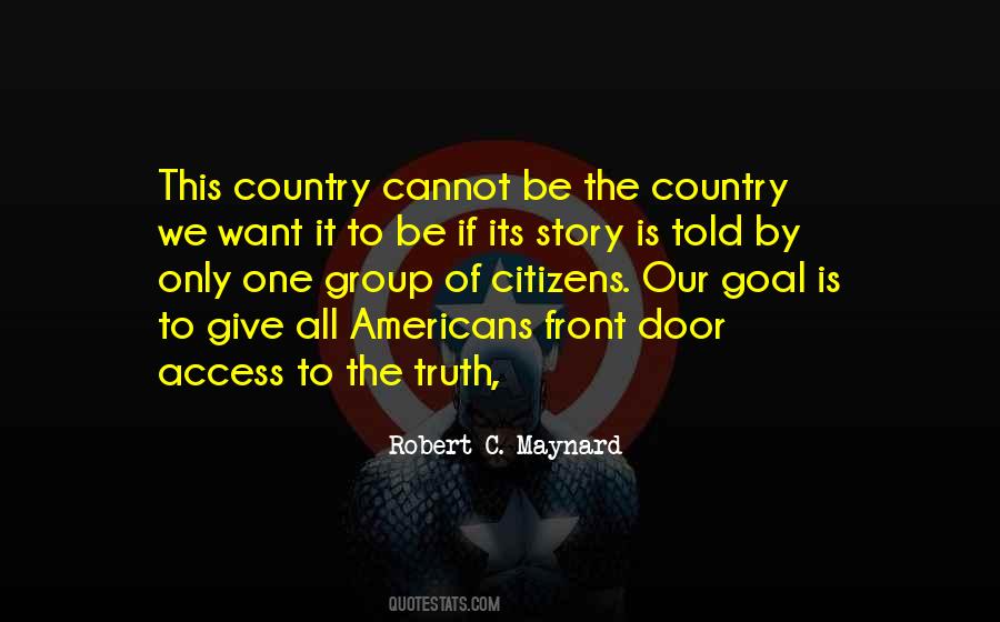 Robert C. Maynard Quotes #1816360