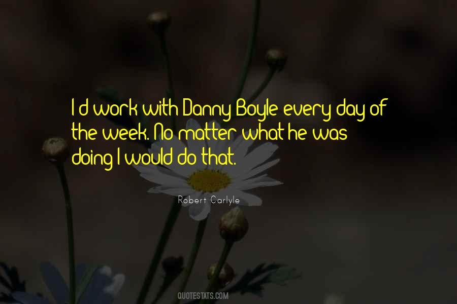 Robert Carlyle Quotes #1653858