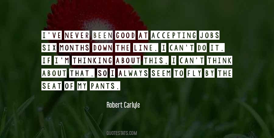 Robert Carlyle Quotes #1847897
