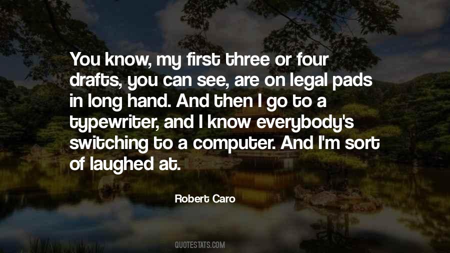 Robert Caro Quotes #1436452