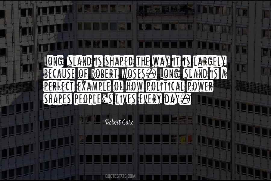 Robert Caro Quotes #14750