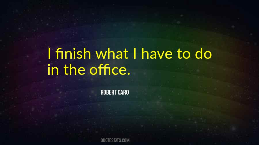 Robert Caro Quotes #165339