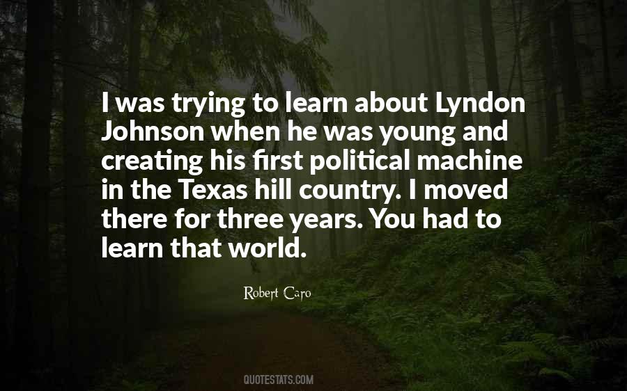 Robert Caro Quotes #1848426