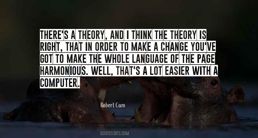 Robert Caro Quotes #526030