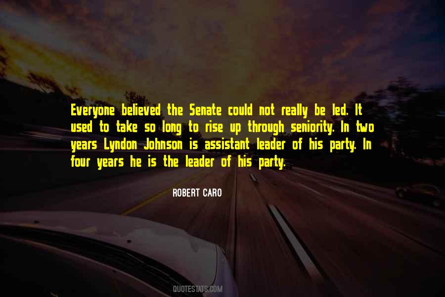 Robert Caro Quotes #95309