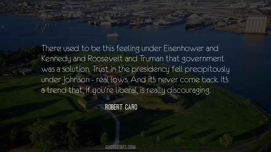 Robert Caro Quotes #965790