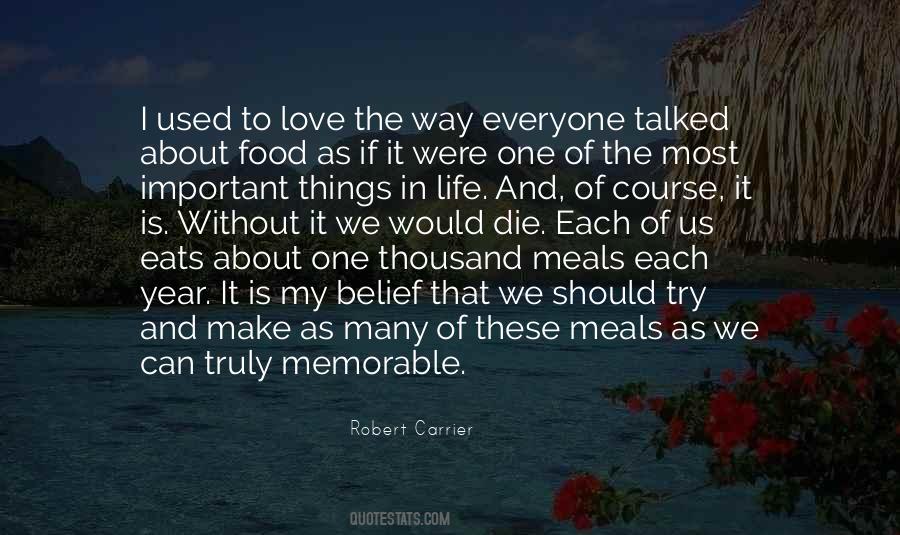 Robert Carrier Quotes #1198975