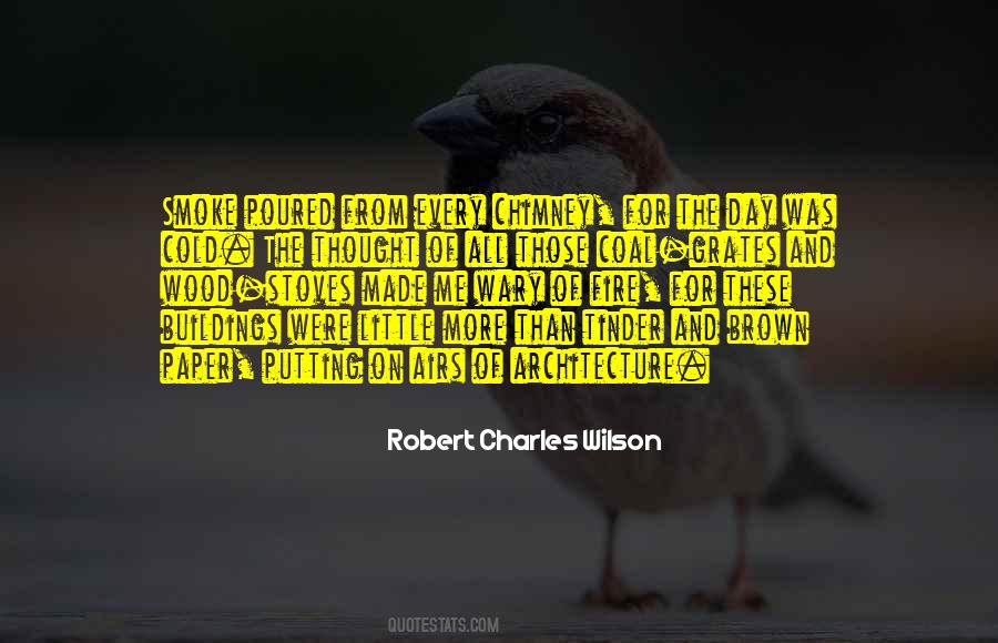 Robert Charles Wilson Quotes #1007875