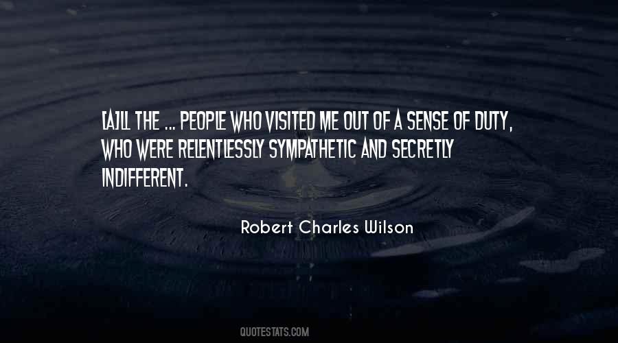 Robert Charles Wilson Quotes #1038972