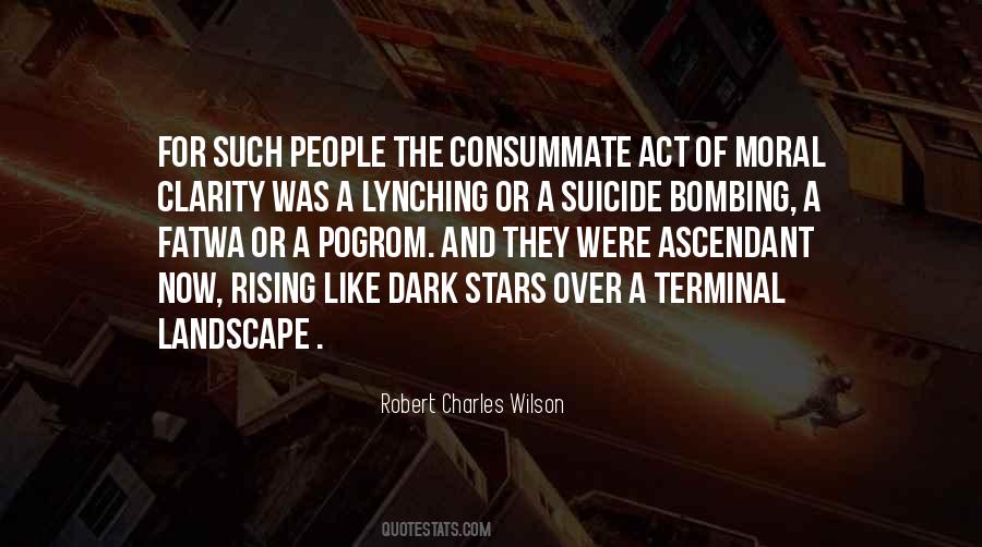 Robert Charles Wilson Quotes #1331112