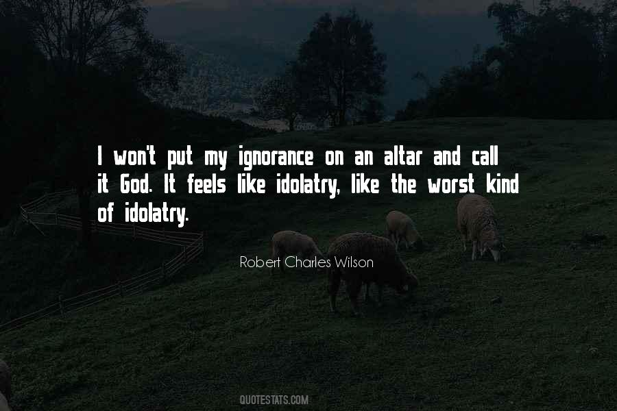 Robert Charles Wilson Quotes #1392326