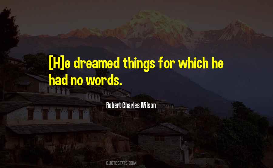 Robert Charles Wilson Quotes #1427635